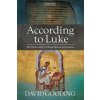 According to Luke (Dr David Gooding)(Brožovaná) According to Luke (Dr David Gooding)(Brožovaná)