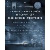 James Cameron's Story of Science Fiction - Randall Frakes, Brooks Peck James Cameron's Story of Science Fiction - Randall Frakes, Brooks Peck