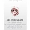 The Unabomber: The Life and Crimes of Ted Kaczynski, the Domestic Terrorist Responsible for the FBI's Most Expensive Manhunt The Unabomber: The Life and Crimes of Ted Kaczynski, the Domestic Terrorist Responsible for the FBI's Most Expensive Manhunt