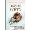 Dávné světy - Thomas Halliday Dávné světy - Thomas Halliday