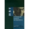 Hry - Stanisław Ignacy Witkiewicz Hry - Stanisław Ignacy Witkiewicz