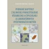 Vybrané kapitoly z klinickej parazitológie všeobecnej a špeciálnej a laboratórnych vyšetrovacích met - Ondriska František a kolektív Vybrané kapitoly z klinickej parazitológie všeobecnej a špeciálnej a laboratórnych vyšetrovacích met - Ondriska František a kolektív