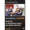 Bluegrass & Country Škola hry na akustickou kytaru pro mírně pokročilé + DVD