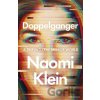 Doppelganger - Naomi Klein Doppelganger - Naomi Klein
