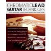 Chromatic Lead Guitar Techniques (Joseph Alexander,Tim Pettingale)(Brožovaná) Chromatic Lead Guitar Techniques (Joseph Alexander,Tim Pettingale)(Brožovaná)