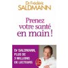 Prenez votre sante en main (Frédéric Saldmann)(Brožovaná) Prenez votre sante en main (Frédéric Saldmann)(Brožovaná)