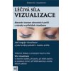 Léčivá síla vizualizace (David R. Hamilton) Léčivá síla vizualizace (David R. Hamilton)