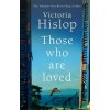 Those Who Are Loved Those Who Are Loved