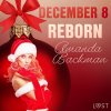 December 8: Reborn – An Erotic Christmas Calendar (EN) December 8: Reborn – An Erotic Christmas Calendar (EN)