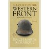 All Quiet On The Western Front (Erich M. Remarque)(Brožovaná) All Quiet On The Western Front (Erich M. Remarque)(Brožovaná)