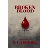Broken Blood Broken Blood