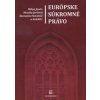 Európske súkromné právo - Milan Jančo, Monika Jurčová, Marianna Novotná a kolektív Európske súkromné právo - Milan Jančo, Monika Jurčová, Marianna Novotná a kolektív
