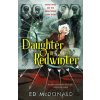Daughter of Redwinter - Ed Mcdonald Daughter of Redwinter - Ed Mcdonald