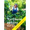 Vyvýšené záhony - krok za krokem - Anja Kleinová Vyvýšené záhony - krok za krokem - Anja Kleinová