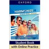 Harmonize 4 Student Book with Online Practice (Lindsay Warwick,Sylvia Wheeldon)(Brožovaná) Harmonize 4 Student Book with Online Practice (Lindsay Warwick,Sylvia Wheeldon)(Brožovaná)