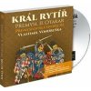 Král rytíř Přemysl Otakar II - Vondruška Vlastimil Král rytíř Přemysl Otakar II - Vondruška Vlastimil