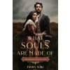 What Souls Are Made Of: A Wuthering Heights Remix (Suri,Tasha)(Brožovaná) What Souls Are Made Of: A Wuthering Heights Remix (Suri,Tasha)(Brožovaná)