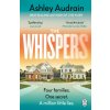 Whispers (Ashley Audrain)(Brožovaná) Whispers (Ashley Audrain)(Brožovaná)