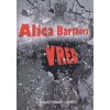 Vred - Alica Bartková Vred - Alica Bartková