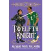 Twelfth Knight Twelfth Knight