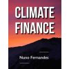 Climate Finance (Nuno Fernandes)(Brožovaná) Climate Finance (Nuno Fernandes)(Brožovaná)