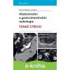 Abdominální a gastrointestinální radiologie - Válek jr. Vlastimil a kolektiv