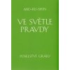 Ve světle Pravdy Poselství Grálu komplet 3 knihy
