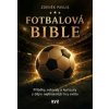 Fotbalová bible - Zdeněk Pavlis Fotbalová bible - Zdeněk Pavlis