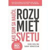 Ako som sa naučil rozumieť svetu (Fanny Härgestam, Hans Rosling) Ako som sa naučil rozumieť svetu (Fanny Härgestam, Hans Rosling)