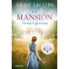 TIEMPOS GLORIOSOS. LA MANSIÓN 1 TIEMPOS GLORIOSOS. LA MANSIÓN 1