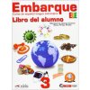 Embarque 3 Libro del alumno učebnica M. Alonso R. Prieto Embarque 3 Libro del alumno učebnica M. Alonso R. Prieto