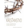 Kresťanstvo Kresťanstvo