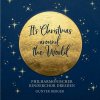 Philharmonischer Kinderchor Dresden: It's Christmas - Around the World - CD Philharmonischer Kinderchor Dresden: It's Christmas - Around the World - CD