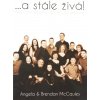 ... a stále živá! - Írska matka štrnástich detí bojuje s rakovinou ... a stále živá! - Írska matka štrnástich detí bojuje s rakovinou