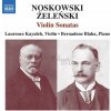 NOSKOWSKI, Z. / ŻELEŃSKI, W.: Violin Sonatas (CD) (Kayaleh, Laurence / Blaha, Bernadene ) NOSKOWSKI, Z. / ŻELEŃSKI, W.: Violin Sonatas (CD) (Kayaleh, Laurence / Blaha, Bernadene )