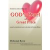 GOD's Pearl of Great Price (Mohamad Rezar)(Brožovaná) GOD's Pearl of Great Price (Mohamad Rezar)(Brožovaná)