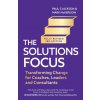 Solutions Focus, 3rd Edition Solutions Focus, 3rd Edition