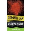 E-kniha Knieža smrť - Dominik Dán E-kniha Knieža smrť - Dominik Dán