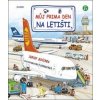 Můj prima den na letišti - autor neuvedený Můj prima den na letišti - autor neuvedený