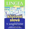 Kľúčové slová v angličtine Kľúčové slová v angličtine