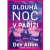 Dlouhá noc v Paříži - Dov Alfon Dlouhá noc v Paříži - Dov Alfon