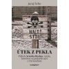 Útek z pekla - Šebo Juraj Útek z pekla - Šebo Juraj