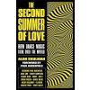 The Second Summer of Love The Second Summer of Love