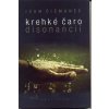 Krehké čaro disonancií - Ivan Čičmanec Krehké čaro disonancií - Ivan Čičmanec