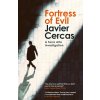 Fortress of Evil (Javier Cercas)(Brožovaná) Fortress of Evil (Javier Cercas)(Brožovaná)