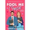 Fool Me Once - Ashley Winstead Fool Me Once - Ashley Winstead