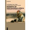 Rodents of Sub-Saharan Africa (Ara Monadjem,Peter J. Taylor,Christiane Denys,Fenton P.D. Cotterill)(Pevná) Rodents of Sub-Saharan Africa (Ara Monadjem,Peter J. Taylor,Christiane Denys,Fenton P.D. Cotterill)(Pevná)