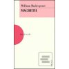 Macbeth (William Shakespeare) Macbeth (William Shakespeare)