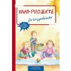 Mini-Projekte für Krippenkinder (Suse Klein,Petra Ahrens,Monika Klages)(List) Mini-Projekte für Krippenkinder (Suse Klein,Petra Ahrens,Monika Klages)(List)