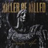 Killer Be Killed: Reluctant Hero - 2Vinyl (LP) Killer Be Killed: Reluctant Hero - 2Vinyl (LP)